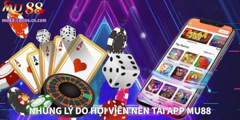 Tải ứng dụng mang về nhiều lợi ích lớn